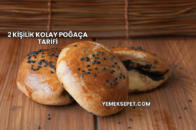 2 Kişilik Kolay Poğaça Tarifi