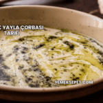 3 Kişilik Yayla Çorbası Tarifi