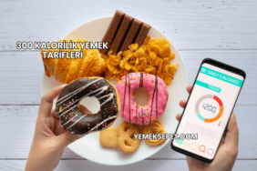 300 Kalorilik Yemek Tarifleri