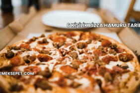 6 Kişilik Pizza Hamuru Tarifi