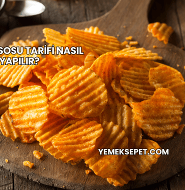 Acı Cips Sosu Tarifi Nasıl Yapılır?