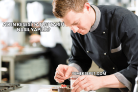 Altın Kesesi Tatlısı Tarifi Nasıl Yapılır?