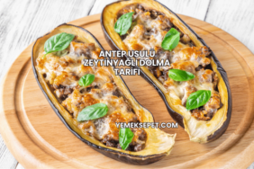 Antep Usulü Zeytinyağlı Dolma Tarifi