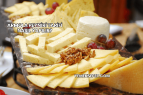 Armola Peyniri Tarifi Nasıl Yapılır?