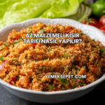 Az Malzemeli Kısır Tarifi Nasıl Yapılır?