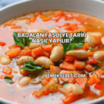 Badalan Fasulye Tarifi Nasıl Yapılır?
