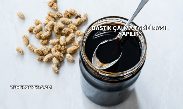 Bastık Çalma Tarifi Nasıl Yapılır?