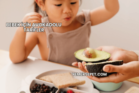 Bebek İçin Avokadolu Tarifler