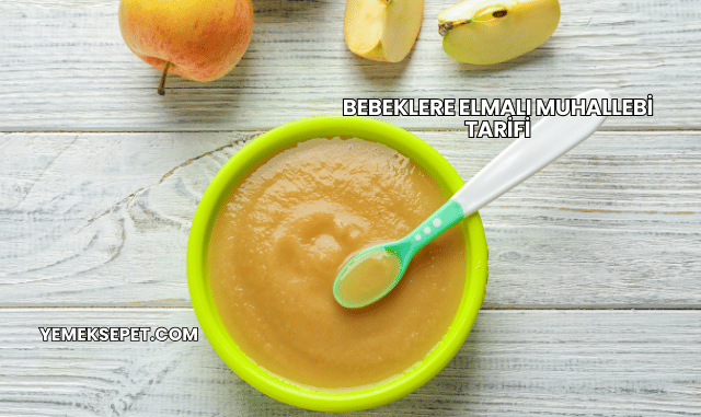 Bebeklere Elmalı Muhallebi Tarifi
