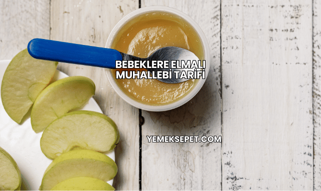 Bebeklere Elmalı Muhallebi Tarifi