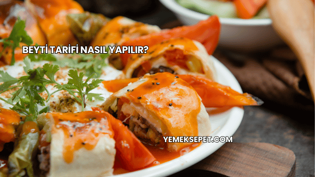 Beyti Tarifi Nasıl Yapılır?