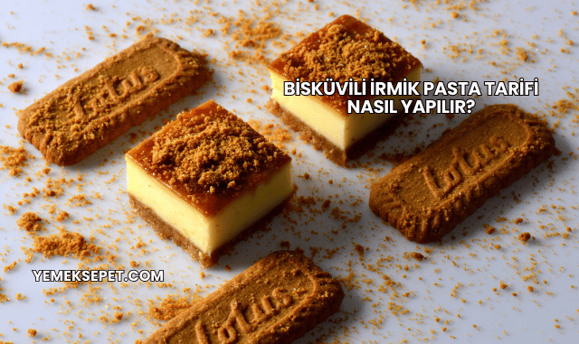 Bisküvili İrmik Pasta Tarifi Nasıl Yapılır?