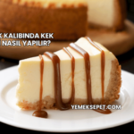 Çiz Kek Kalıbında Kek Tarifi Nasıl Yapılır?