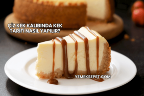Çiz Kek Kalıbında Kek Tarifi Nasıl Yapılır?