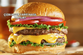 Çizburger Tarifi Nasıl Yapılır?