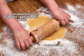 Çocukların Seveceği Kurabiye Tarifleri Nasıl Yapılır?