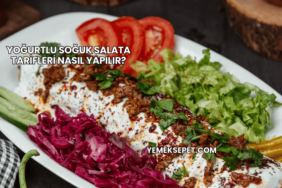 Yoğurtlu Soğuk Salata Tarifleri Nasıl Yapılır?