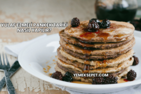 Yulaf Ezmeli Pankek Tarifi Nasıl Yapılır?