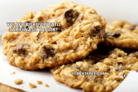 Yulaflı Bisküvili Tatlı Tarifi Nasıl Yapılır?