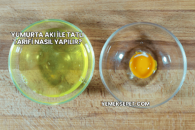 Yumurta Akı ile Tatlı Tarifi Nasıl Yapılır?