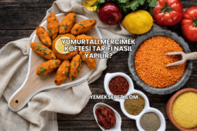 Yumurtalı Mercimek Köftesi Tarifi Nasıl Yapılır?